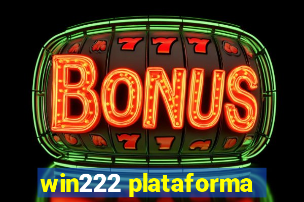 win222 plataforma